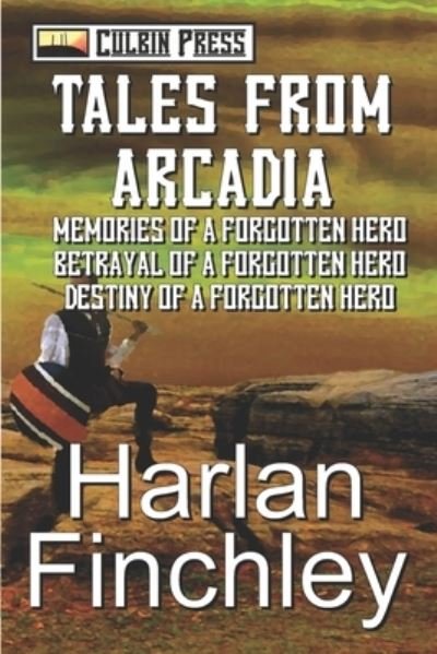 Cover for Finchley Harlan Finchley · Tales from Arcadia (Paperback Book) (2017)