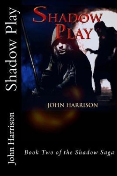 Cover for John Harrison · Shadow Play (Paperback Book) (2016)