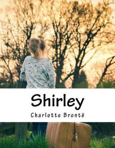 Cover for Charlotte Bronte · Shirley (Paperback Book) (2015)