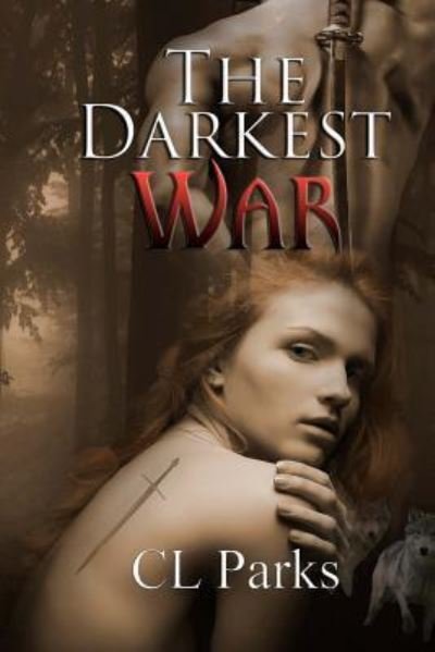 Cover for CL Parks · The Darkest War (Paperback Bog) (2016)