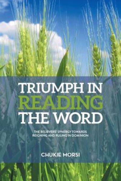 Cover for Chukie Morsi · Triumph in Reading the Word (Paperback Book) (2016)