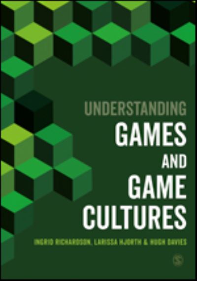 Cover for Ingrid Richardson · Understanding Games and Game Cultures (Paperback Book) (2021)