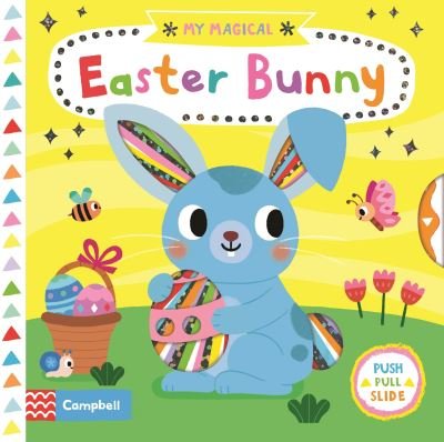 Cover for Campbell Books · My Magical Easter Bunny - Campbell My Magical (Tavlebog) (2020)