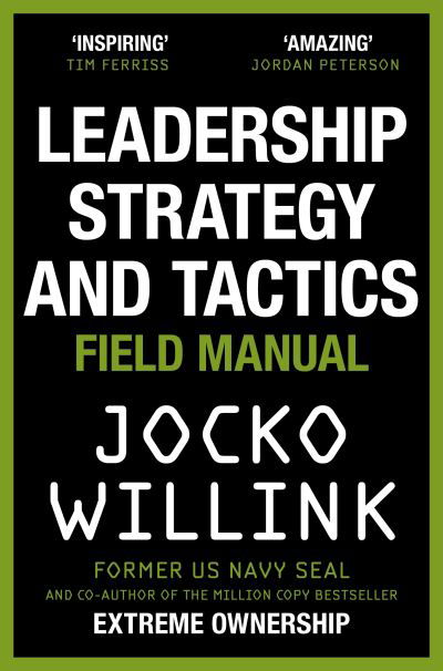 Cover for Jocko Willink · Leadership Strategy and Tactics: Learn to Lead Like a Navy SEAL (Paperback Bog) (2024)