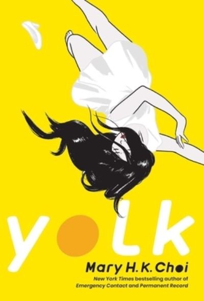 Cover for Mary H. K. Choi · Yolk (Hardcover bog) (2021)