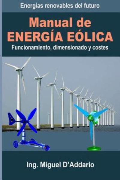 Cover for Miguel D'Addario · Manual de Energia eolica (Paperback Book) (2016)