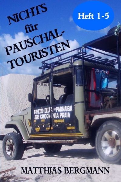 Cover for Matthias Bergmann · Nichts F r Pauschaltouristen (Paperback Book) (2016)