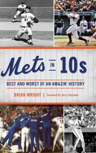 Cover for Brian Wright · Mets in 10s (Innbunden bok) (2018)