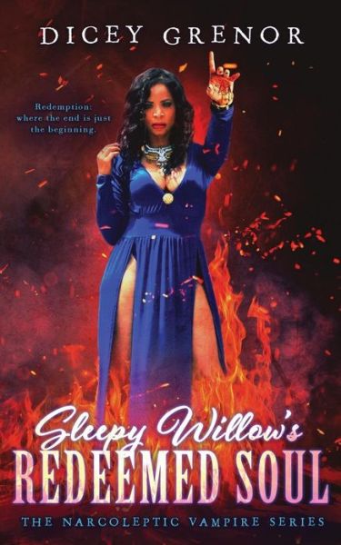 Cover for Dicey Grenor · Sleepy Willow's Redeemed Soul (Paperback Bog) (2016)