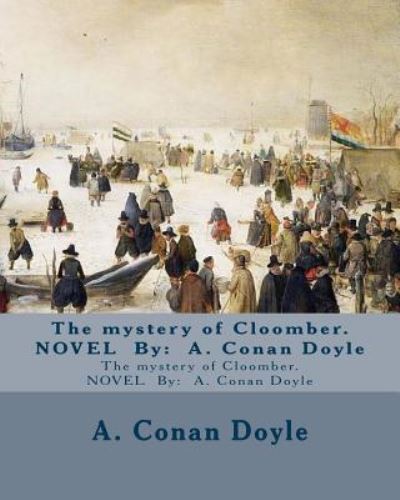 Cover for A Conan Doyle · The mystery of Cloomber. NOVEL By (Paperback Book) (2017)