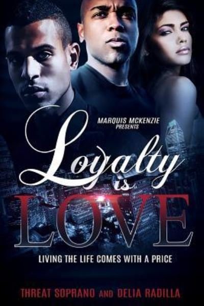 Cover for Threat Soprano · Loyalty is Love (Pocketbok) (2016)