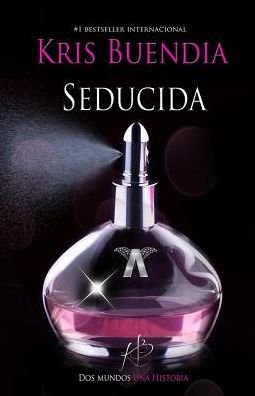Cover for Kris Buendia · Seducida (Paperback Bog) (2017)