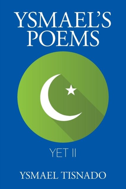 Cover for Ysmael Tisnado · Ysmael'S Poems (Paperback Book) (2018)