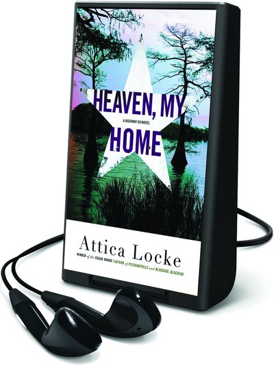 Cover for Attica Locke · Heaven, My Home (N/A) (2019)
