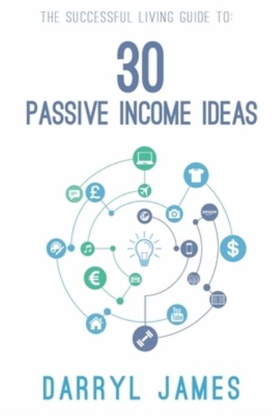 Cover for Darryl James · 30 Passive Income Ideas (Book) (2018)