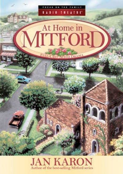 Cover for Jan Karon · At Home in Mitford - Radio Theatre (Audiobook (CD)) (2003)
