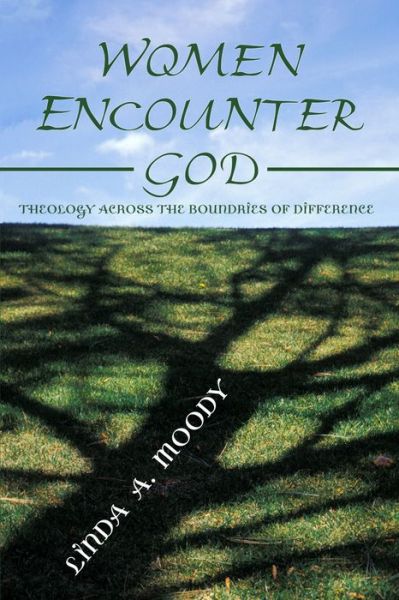 Cover for Linda A Moody · Women Encounter God: Theology Across the Boundaries of Difference (Paperback Book) (2003)