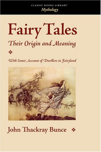 Cover for John Thackray Bunce · Fairy Tales: Their Origin and Meaning (Paperback Book) (2008)