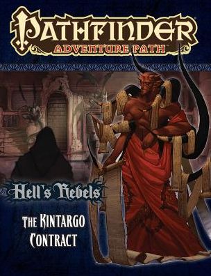 Cover for Jess Ruliffson · Pathfinder Adventure Path: Hell's Rebels Part 5 - The Kintargo Contract (Paperback Book) (2016)