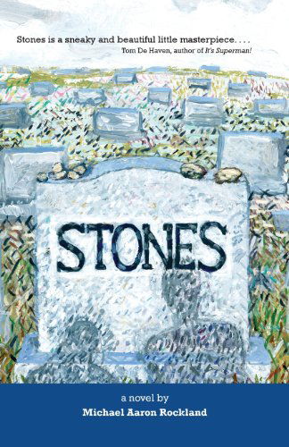Cover for Michael Aaron Rockland · Stones (Paperback Book) [First edition] (2009)