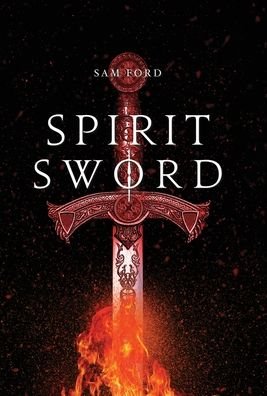 Cover for Sam Ford · Spirit Sword (Hardcover Book) (2019)