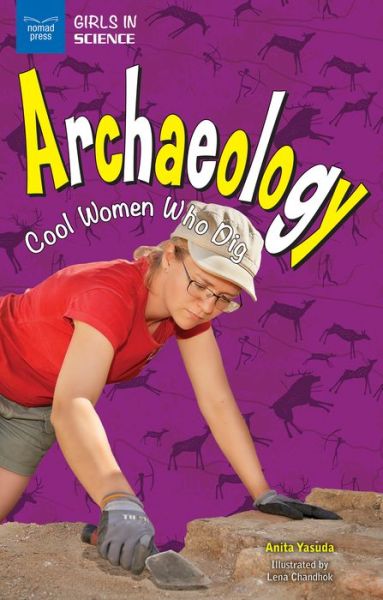 Cover for Anita Yasuda · Archaeology: Cool Women Who Dig (Paperback Book) (2017)