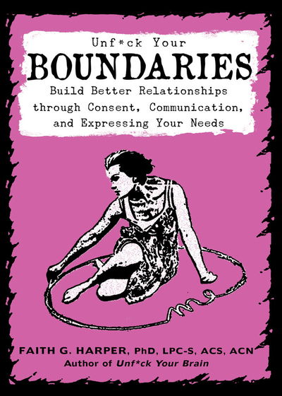 Cover for Faith G. Harper · Unfuck Your Boundaries (Pocketbok) (2019)