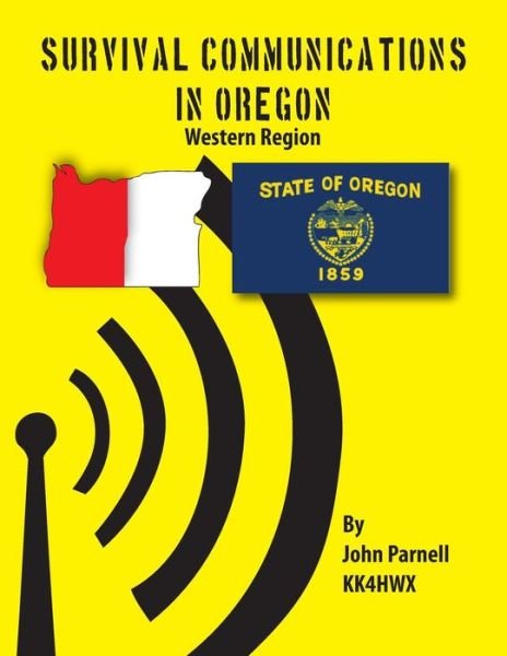 Cover for John Parnell · Survival Communications in Oregon: Western Region (Taschenbuch) (2012)
