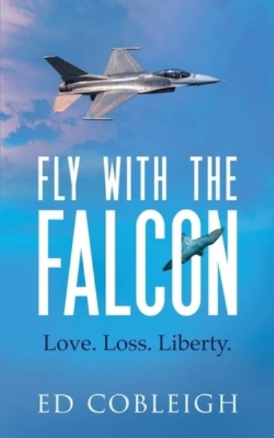 Cover for Ed Cobleigh · Fly with the Falcon (Paperback Book) (2020)