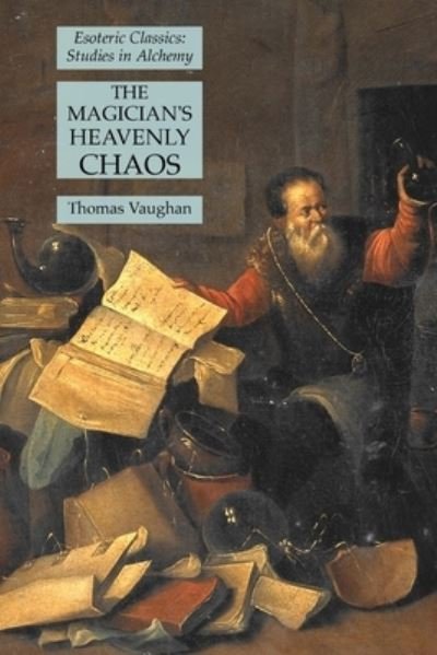 Cover for Thomas Vaughan · The Magician's Heavenly Chaos (Paperback Book) (2021)