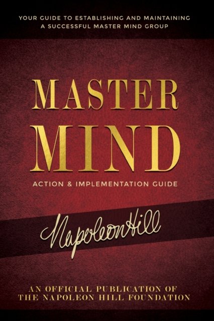 Cover for Napoleon Hill · Master Mind Action &amp; Implementation Guide (Pocketbok) (2023)