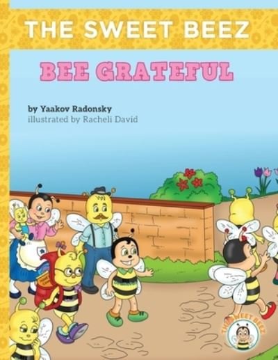 Cover for Yaakov Radonsky · Bee Grateful (Paperback Bog) (2019)