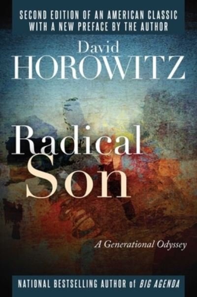 Cover for David Horowitz · Radical Son A Generational Odyssey (Gebundenes Buch) (2020)