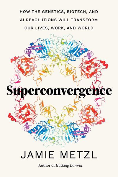 Cover for Jamie Metzl · Superconvergence (Book) (2024)