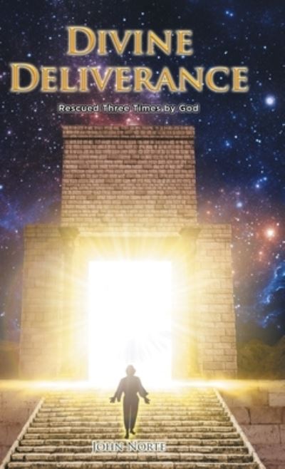 Cover for John Norte · Divine Deliverance (Hardcover Book) (2021)
