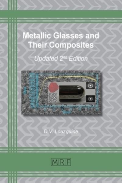 Cover for D V Louzguine · Metallic Glasses and Their Composites (Paperback Book) (2021)