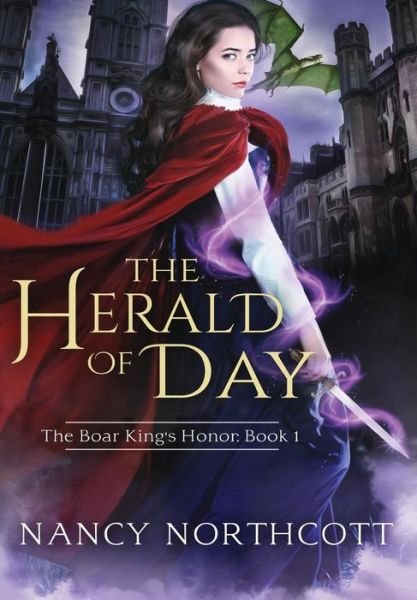 Cover for Nanacy Northcott · The Herald of Day (Hardcover Book) (2019)