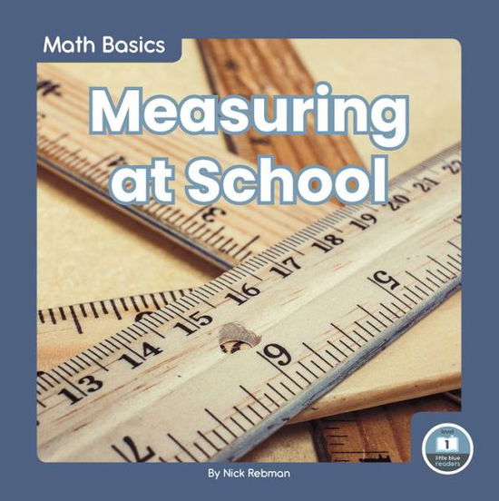 Cover for Nick Rebman · Measuring at School - Math Basics (Paperback Book) (2021)