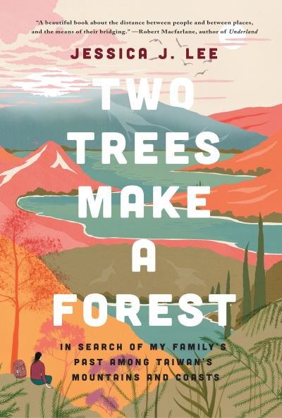 Cover for Jessica J. Lee · Two Trees Make a Forest (Taschenbuch) (2020)
