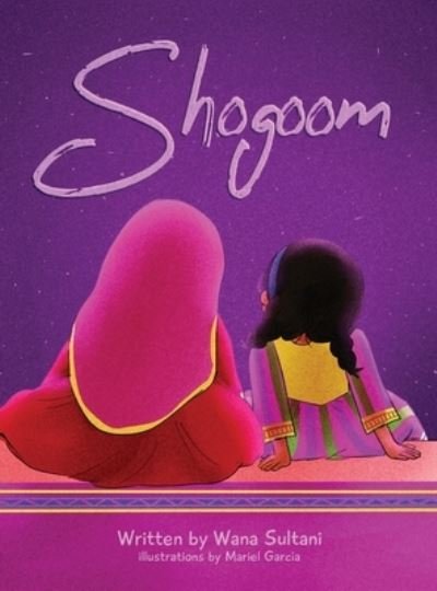 Cover for Wana Sultani · Shogoom (Hardcover Book) (2021)