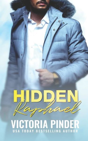 Hidden Raphael - Victoria Pinder - Books - Independently Published - 9781659260007 - January 11, 2020