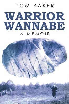 Cover for Tom Baker · Warrior Wannabe (Taschenbuch) (2021)
