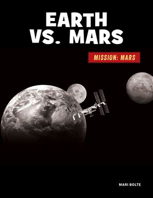 Cover for Mari Bolte · Earth vs. Mars (Paperback Book) (2022)