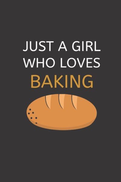 Cover for Gold Member · Just a Girl Who Loves Baking (Pocketbok) (2019)