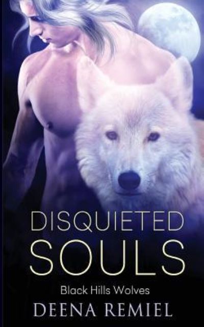 Disquieted Souls - Deena Remiel - Boeken - Decadent Publishing Company - 9781683610007 - 16 april 2016