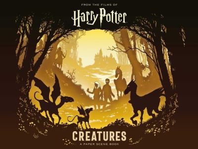 Cover for Insight Editions · Harry Potter: Creatures: A Paper-Cut Book (Hardcover Book) (2018)