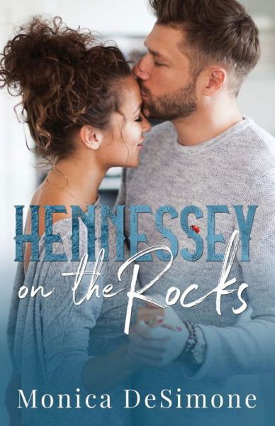 Cover for Monica DeSimone · Hennessey on the Rocks (Paperback Bog) (2019)