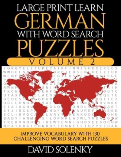 Cover for David Solenky · Large Print Learn German with Word Search Puzzles Volume 2 (Paperback Book) (2019)