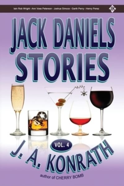 J A Konrath · Jack Daniels Stories Vol. 4 (Pocketbok) (2019)