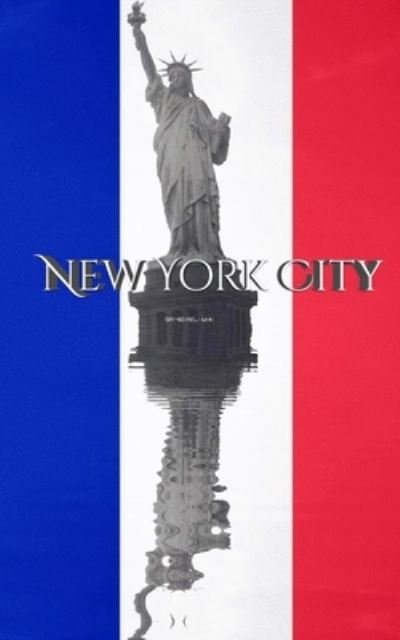journal　York　(Taschenbuch)　Statue　Sir　blank　France　creative　Huhn　of　New　City　flag　libertty　·　Michael　(2020)